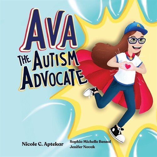 Ava the Autism Advocate (Paperback)