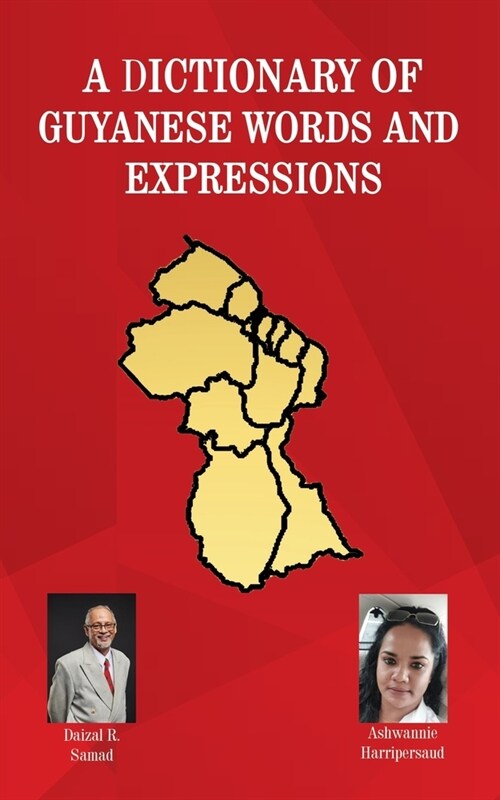 A Dictionary of Guyanese Words and Expressions (Paperback)
