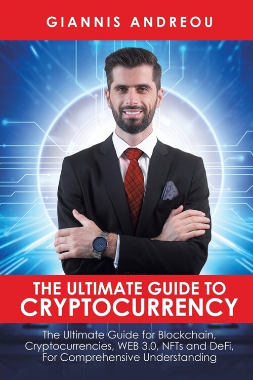 The Ultimate Guide to Cryptocurrency (Paperback)