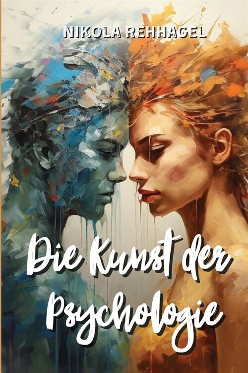 Die Kunst der Pyscholglie (Paperback)