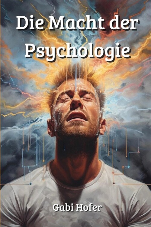 Die Macht der Psychologie (Paperback)