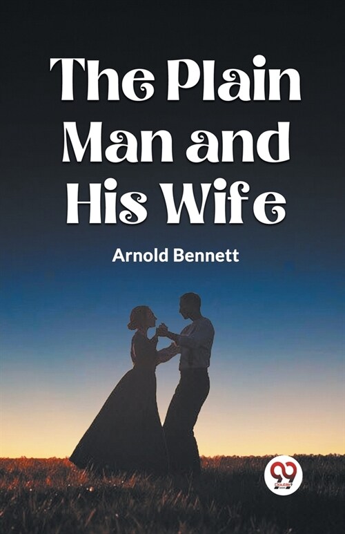 The Plain Man and His Wife (Paperback)