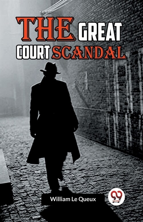 The Great Court Scandal (Paperback)
