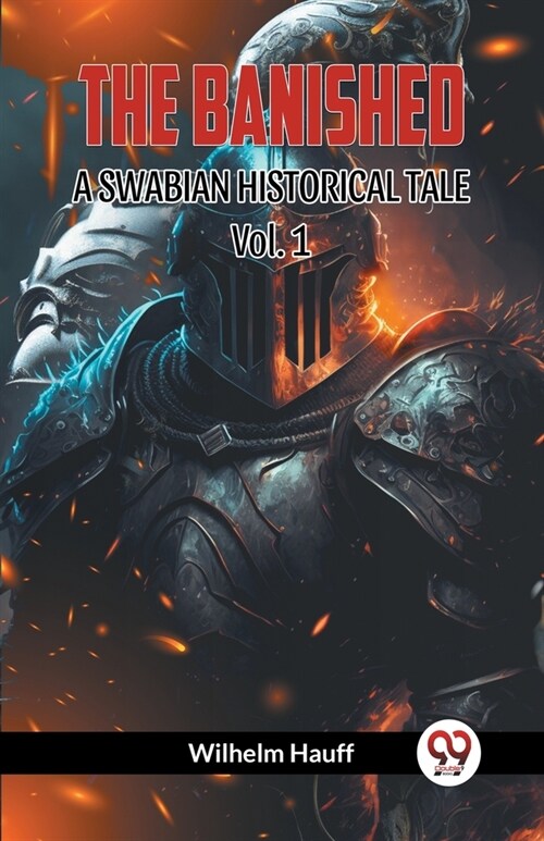 THE BANISHED A SWABIAN HISTORICAL TALE Vol. 1 (Paperback)