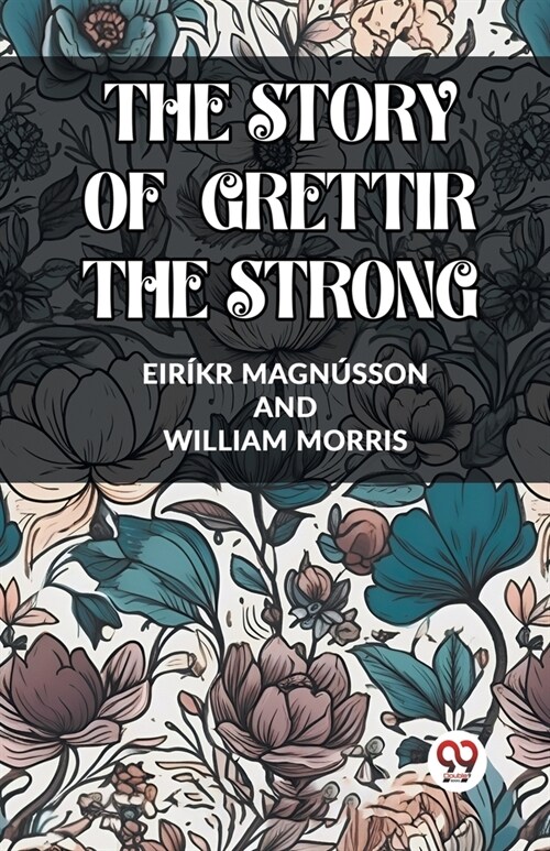 The Story of Grettir the Strong (Paperback)