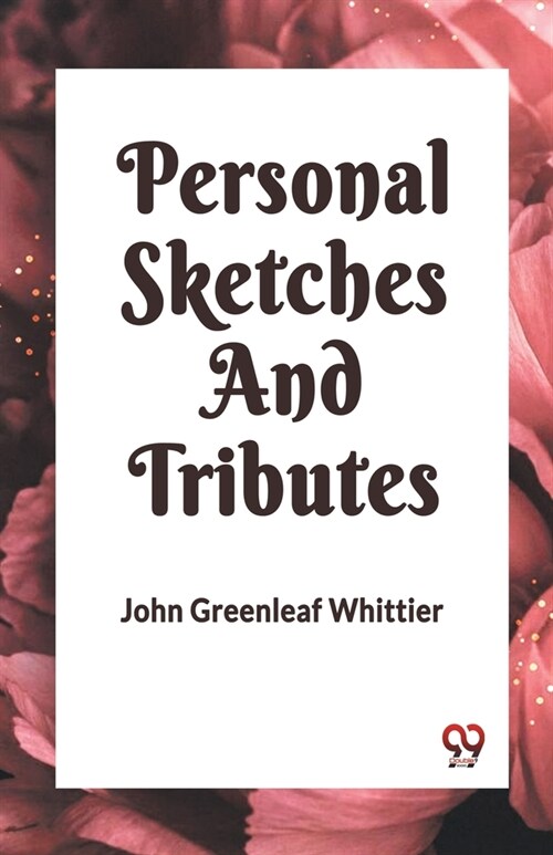 Personal Sketches and Tributes (Paperback)