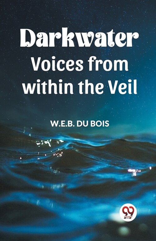 Darkwater Voices From Within The Veil (Paperback)