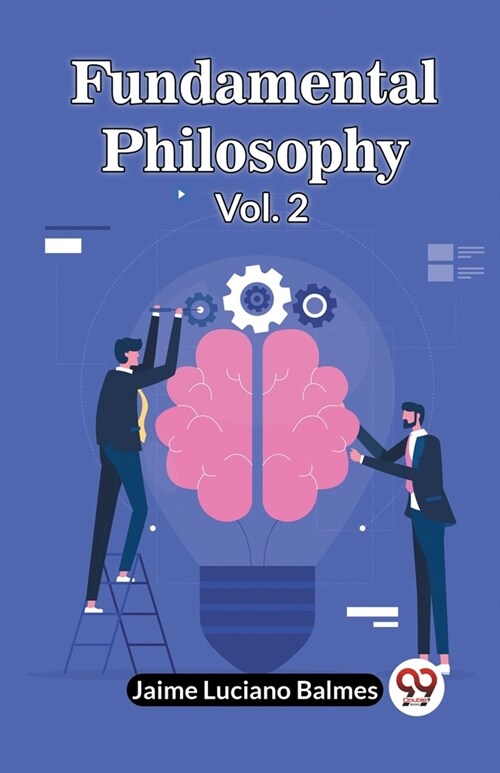 Fundamental Philosophy Vol. 2 (Paperback)