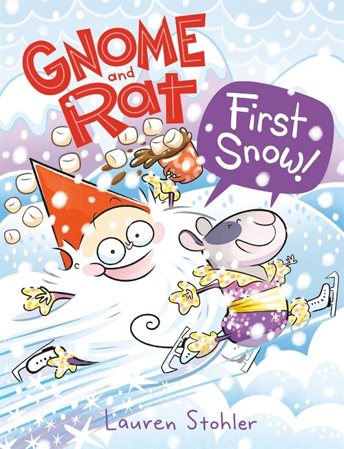 Gnome and Rat: First Snow!: (A Graphic Novel) (Library Binding)