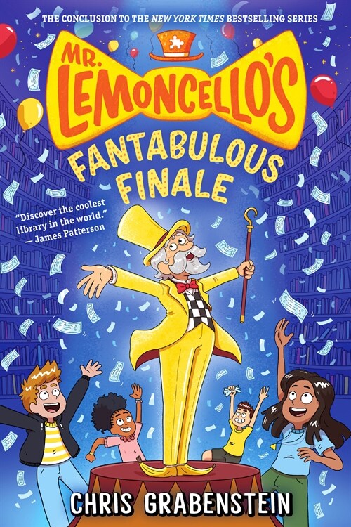 Mr. Lemoncellos Fantabulous Finale (Library Binding)