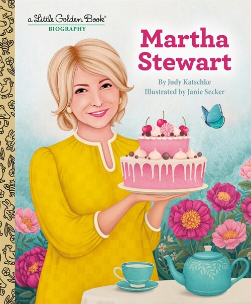 Martha Stewart: A Little Golden Book Biography (Hardcover)