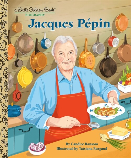 Jacques P?in: A Little Golden Book Biography (Hardcover)