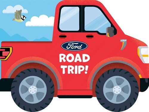 Ford: Road Trip! (Board Books)