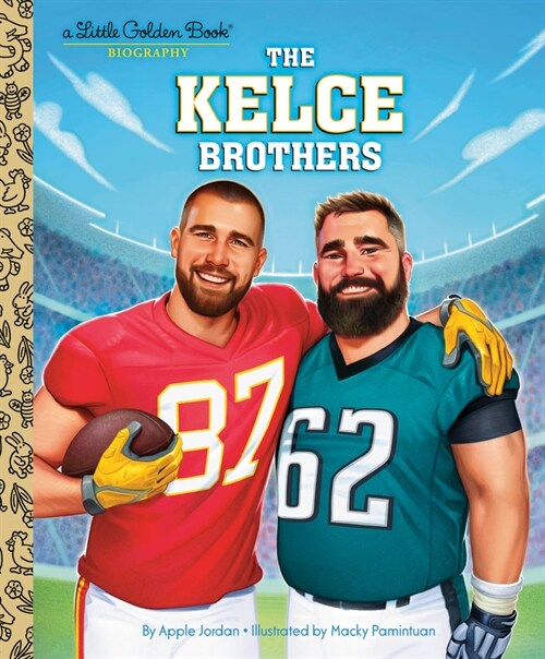 The Kelce Brothers: A Little Golden Book Biography (Hardcover)