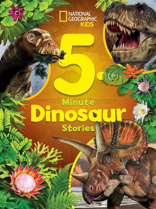 National Geographic Kids 5-Minute Dinosaur Stories (Hardcover)