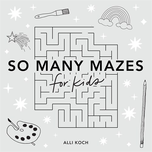 So Many Mazes: 100+ Mazes for Kids Ages 4-8 (Paperback)