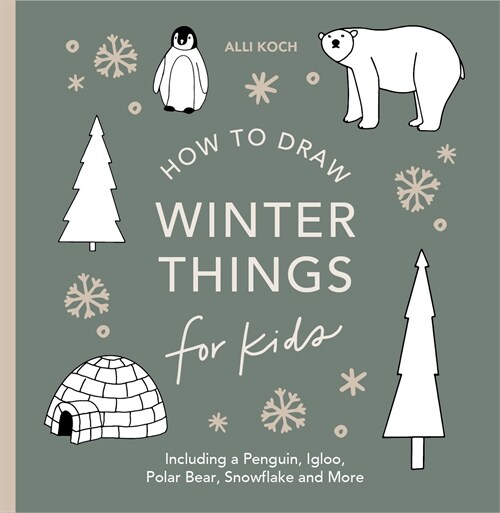 Winter Things: How to Draw Books for Kids with Christmas Trees, Elves, Wreaths, Gifts, and Santa Claus (Paperback)