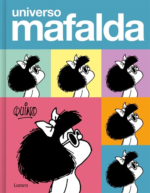 Universo Mafalda / Mafalda Universe (Hardcover)
