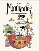 Minimania Volume 2 - Coloring Book with little cute Wonder Worlds (Minimania Coloring Books) (Paperback)