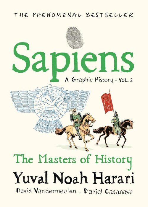 Sapiens A Graphic History, Volume 3 (Hardcover)