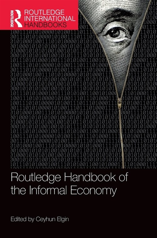 Routledge Handbook of the Informal Economy (Hardcover, 1)