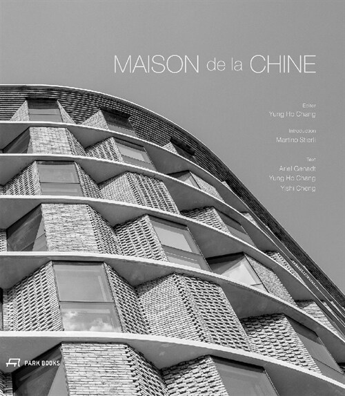 Maison de la Chine: A Building by Atelier Fcjz (Paperback)