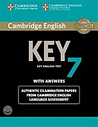 Cambridge English Key 7 Students Book Pack (Students Book with Answers and Audio CD) : Authentic Examination Papers from Cambridge English Language  (Package)
