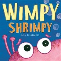 Wimpy Shrimpy (Paperback)