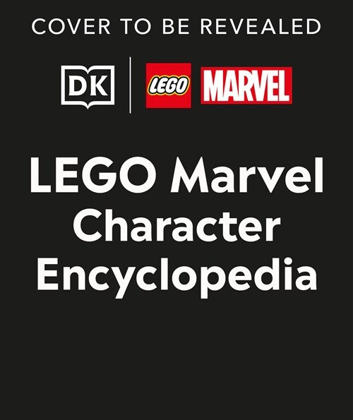 Lego Marvel Character Encyclopedia (Library Edition): Without Minifigure (Library Binding)