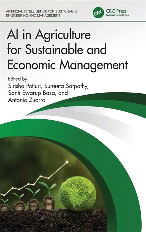 AI in Agriculture for Sustainable and Economic Management (Hardcover, 1)