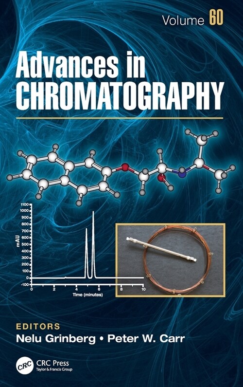 Advances in Chromatography : Volume 60 (Hardcover)