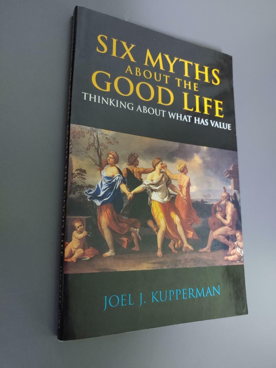 [중고] Six Myths About the Good Life (Paperback)