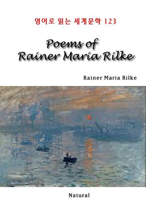 Poems of Rainer Maria Rilke - 영어로 읽는 세계문학 123