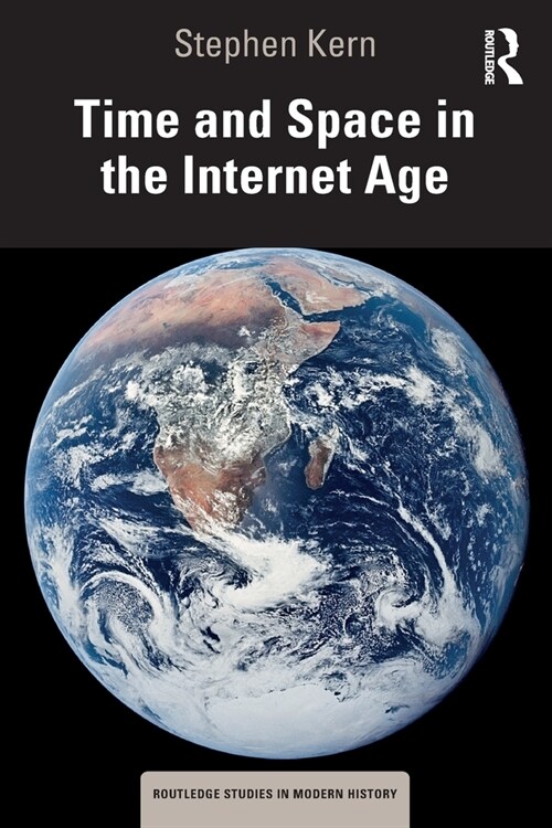Time and Space in the Internet Age (Paperback, 1)