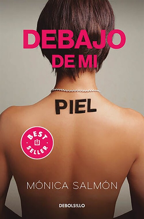 Debajo de Mi Piel / Under My Skin (Paperback)