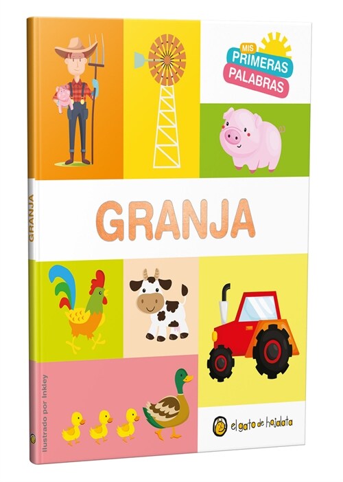 MIS Primeras Palabras: Granja / The Farm. My First Words Series (Board Books)