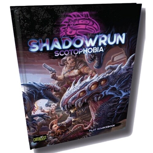 Shadowrun Scotophobia Role-Playing Game by Catalyst Game Labs (Hardcover)
