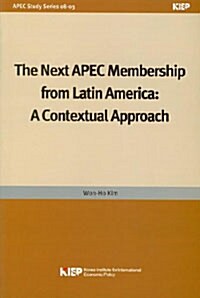 The Next Apec Membership from Lattin America: A Contextual Approach