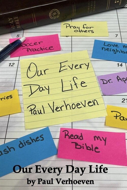 Our Every Day Life: A One-Year Devotional (Paperback)