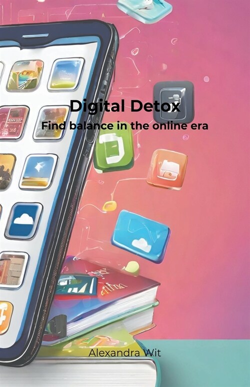 Digital Detox (Paperback)