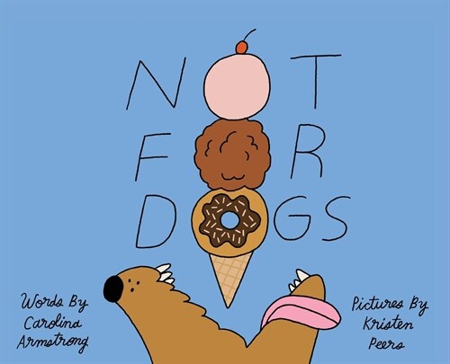 Not for Dogs (Hardcover)