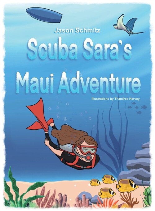 Scuba Saras Maui Adventure (Hardcover)