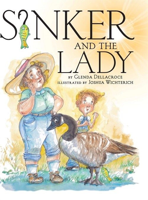 Sinker and The Lady (Hardcover)