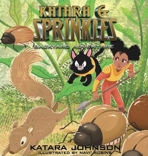 Katara and Sprinkles Backyard Adventure (Hardcover)