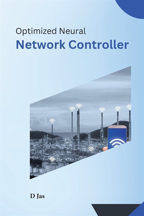 Optimized Neural Network Controller (Paperback)