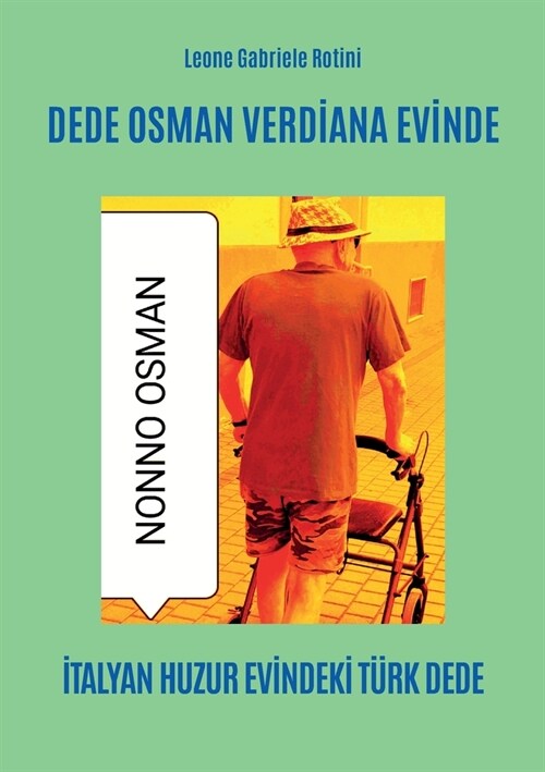 Dede Osman Verdi̇ana Evi̇nde (Paperback)