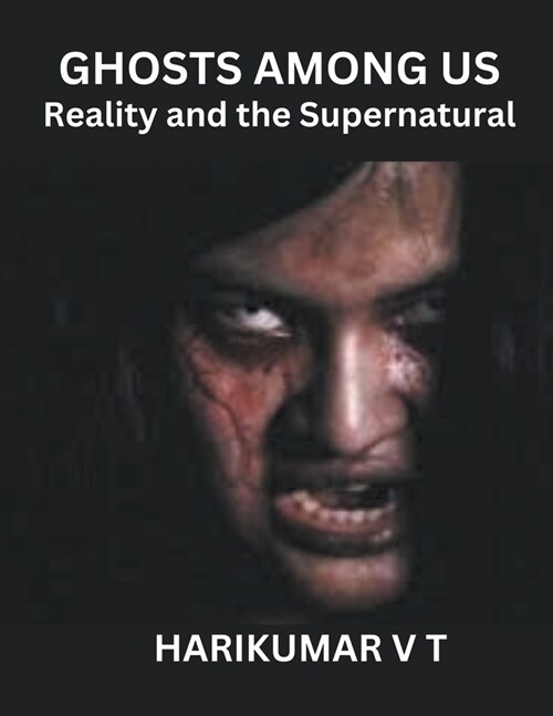 Ghosts Among Us: Reality and the Supernatural (Paperback)