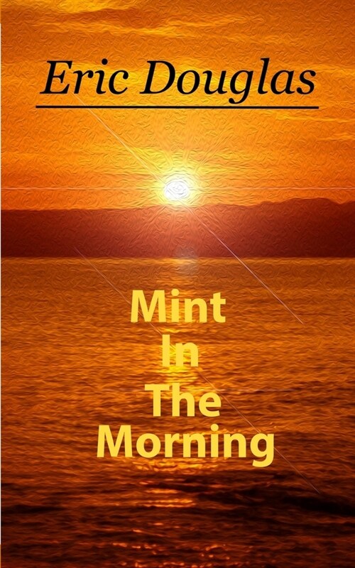 Mint In The Morning (Paperback)