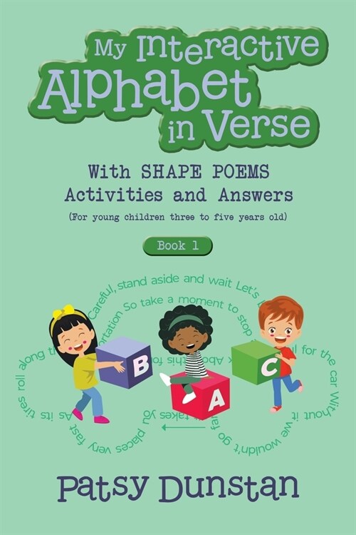 My Interactive Alphabet in Verse with Shape Poems Activities and Answers: (For young children three to five years old) (Paperback)