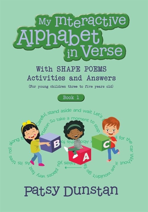 My Interactive Alphabet in Verse with Shape Poems Activities and Answers: (For young children three to five years old) (Hardcover)